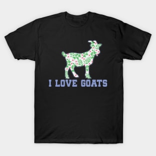 GOAT: I Love Goats T-Shirt